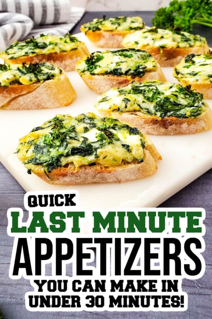 last minute appetizers - Spinach Artichoke Crostini