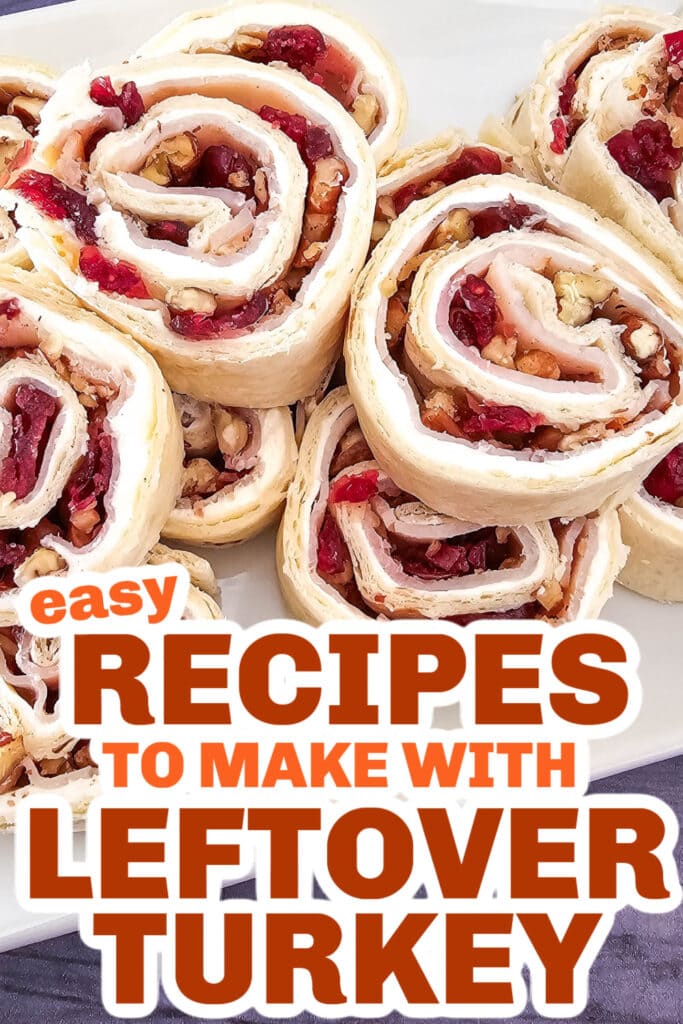leftover turkey recipes - Turkey Cranberry Pecan Pinwheels copy