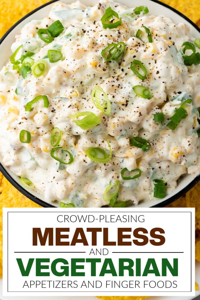 meatless and vegetarian appetizers - Creamy Corn Dip copy