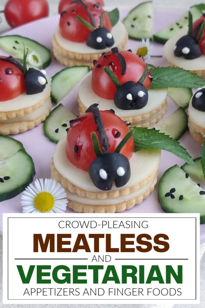 meatless and vegetarian appetizers - Ladybug Appetizers copy