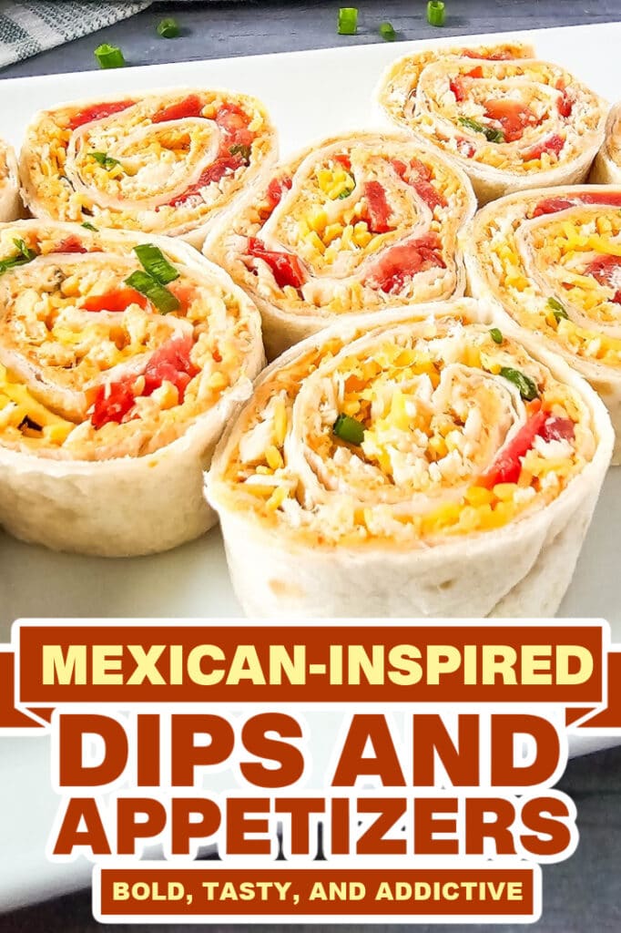 mexican dips and appetizers - Chicken Enchilada Pinwheels