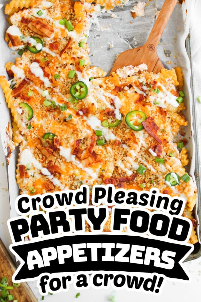 party food appetizers -Jalapeño Popper Loaded Cheese Fries
