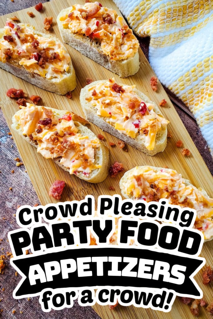 party food appetizers -Pimento Cheese and Bacon Crostini