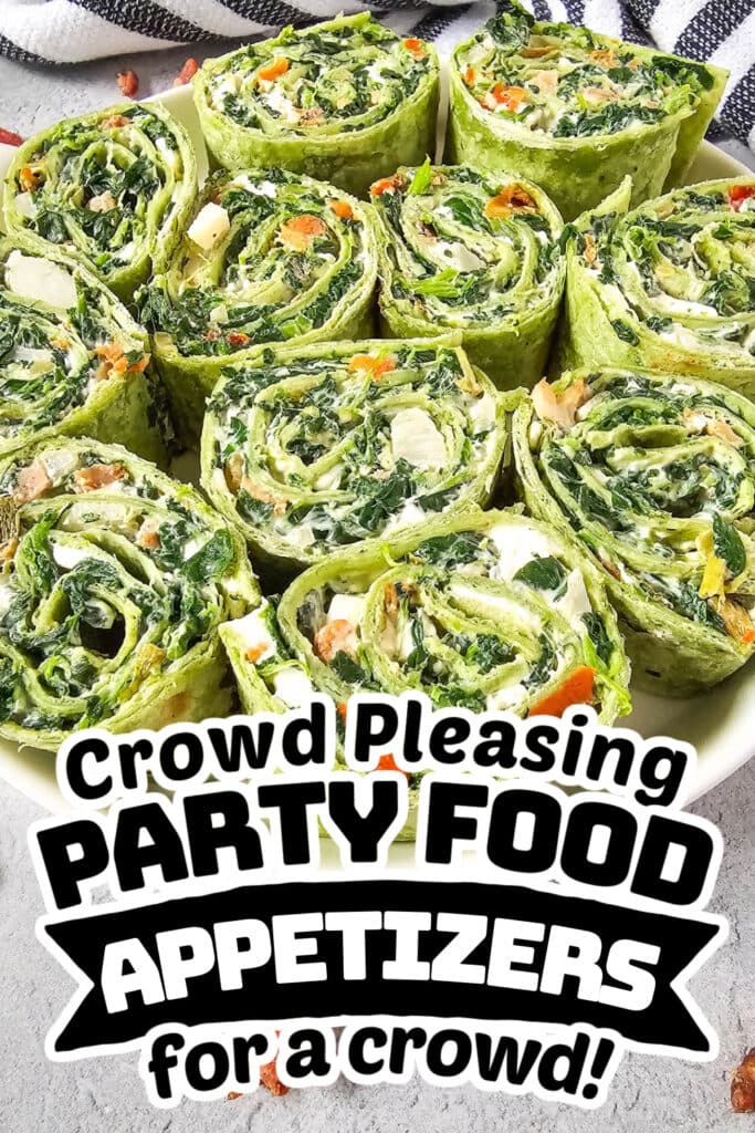 party food appetizers -Spinach Dip Pinwheels