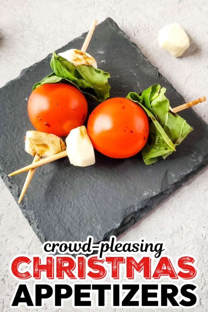 Christmas Appetizers- Luxurious Caprese Skewers