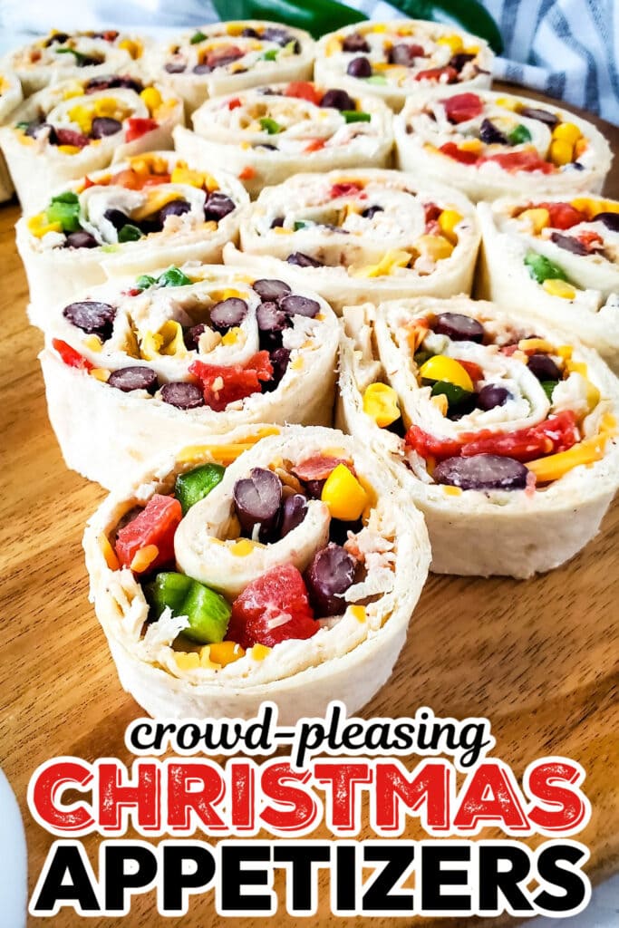Christmas Appetizers-Southwest Chicken Pinwheels