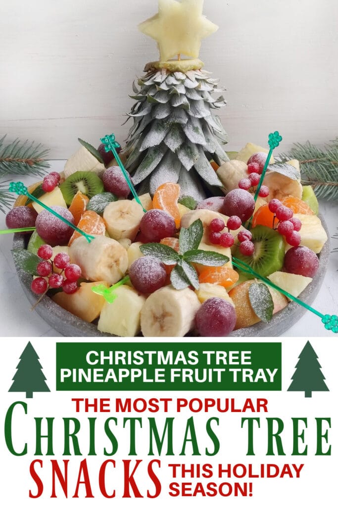 Christmas Tree Snacks - Christmas Pineapple Tree Fruit Tray copy