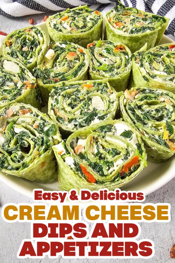 Cream Cheese Dips and Appetizers-Spinach Dip Pinwheels