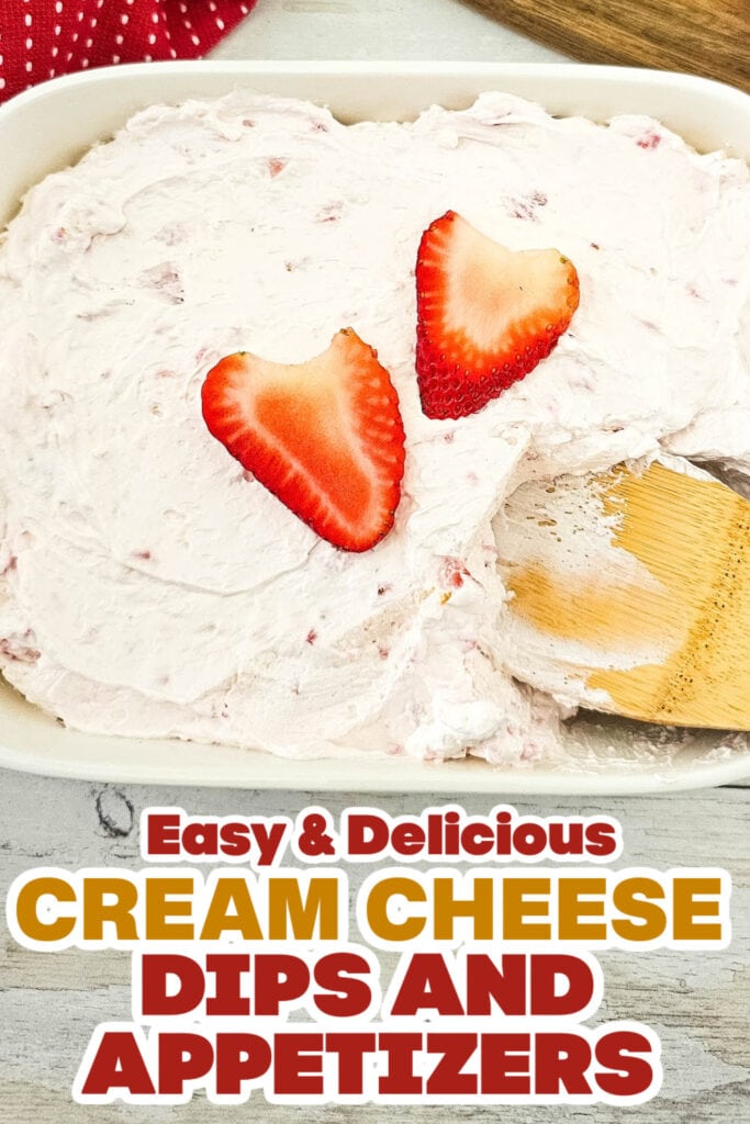 Cream Cheese Dips and Appetizers-Strawberry Cheesecake Dip