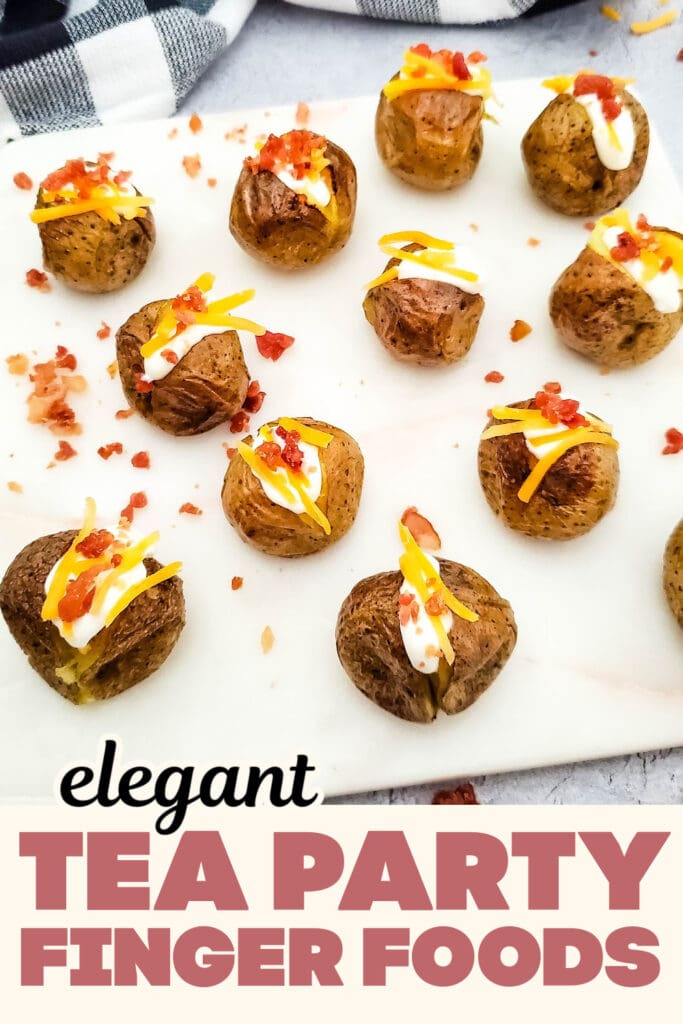 Tea Party Finger Food-Loaded Mini Baked Potato Bites