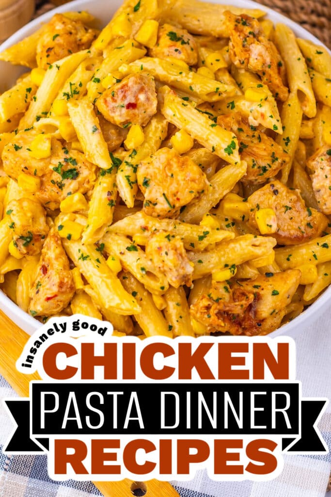 chicken pasta dinner - Creamy Cajun Corn Chicken Pasta copy