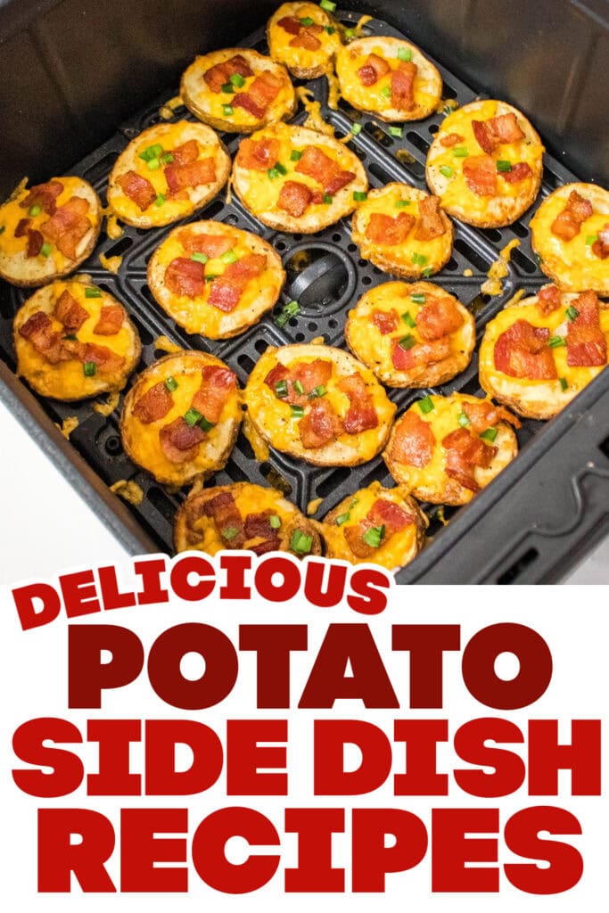 potato side dish ideas - Air Fryer Bacon and Cheese Potato Slices copy