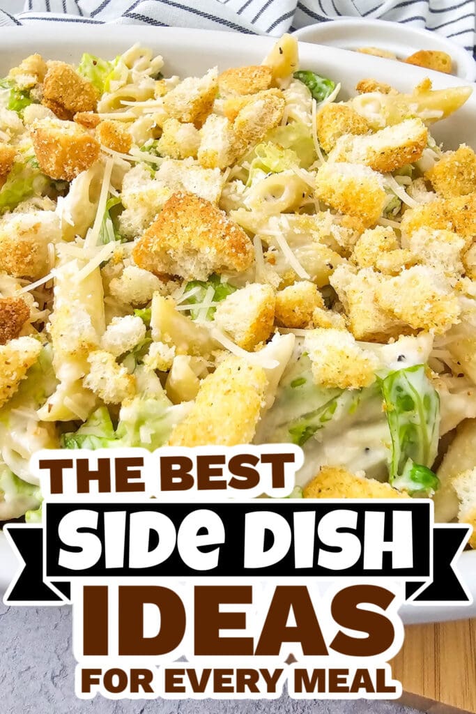 side dish ideas - Caesar Pasta Salad copy