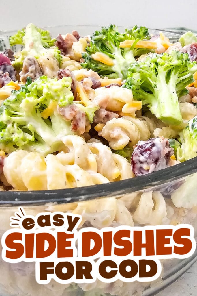 side dishes for cod - Broccoli Pasta Salad copy