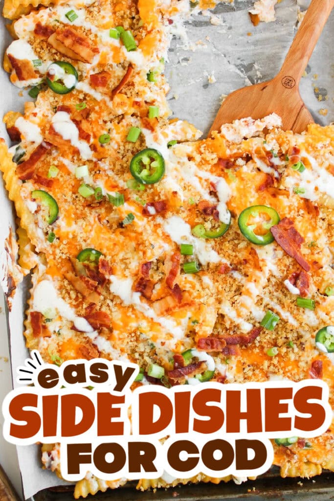side dishes for cod - Jalapeño Popper Loaded Cheese Fries copy