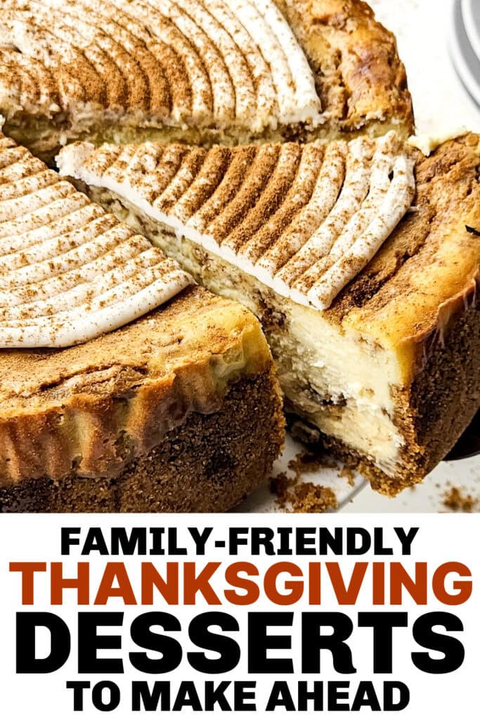 thanksgiving desserts - Creamy Cinnamon Roll Cheesecake copy
