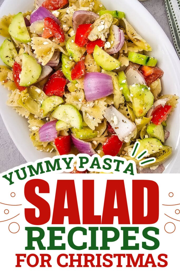 Christmas Pasta Salad - Classic Greek Bow Tie Pasta Salad