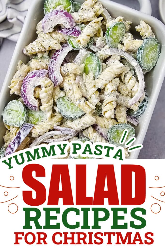Christmas Pasta Salad - Cucumber Pasta Salad
