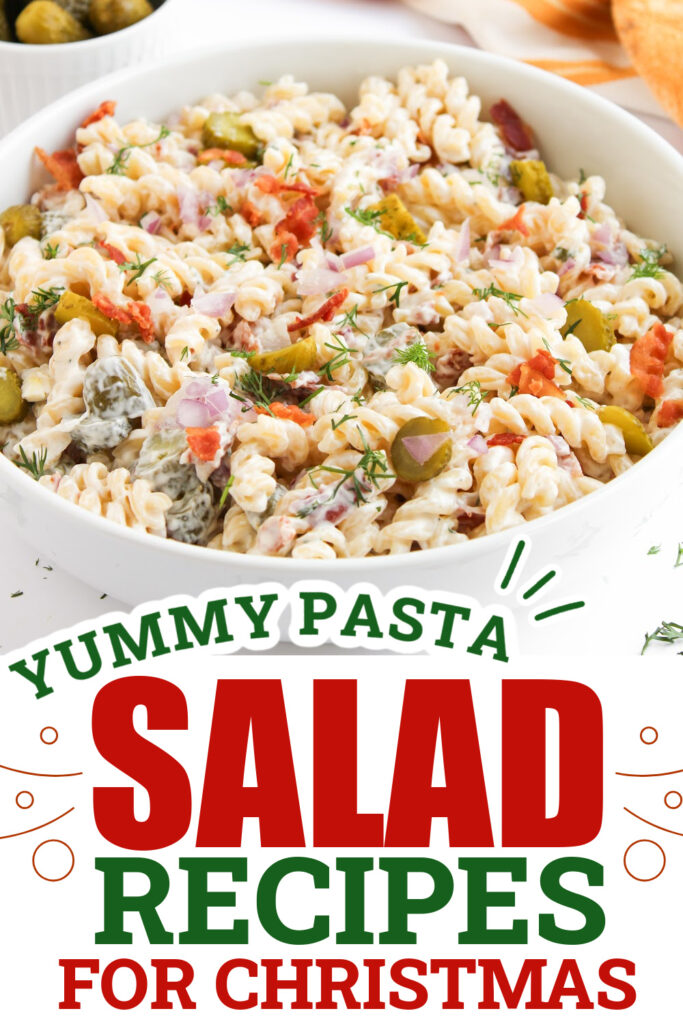 Christmas Pasta Salad - Dill Pickle Pasta Salad