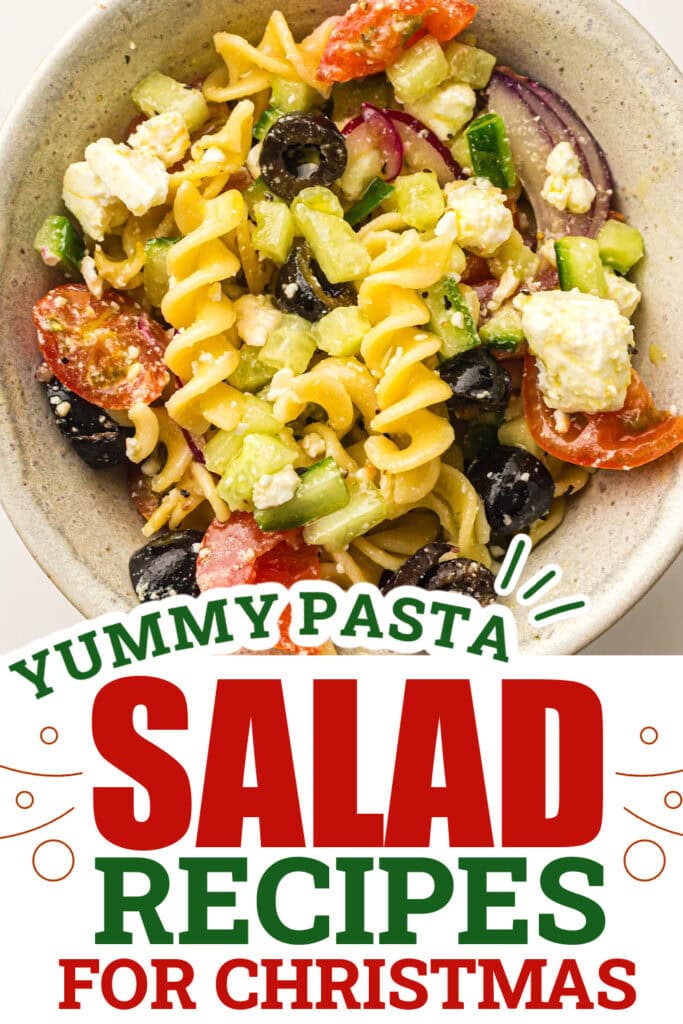 Christmas Pasta Salad - Greek Pasta Salad
