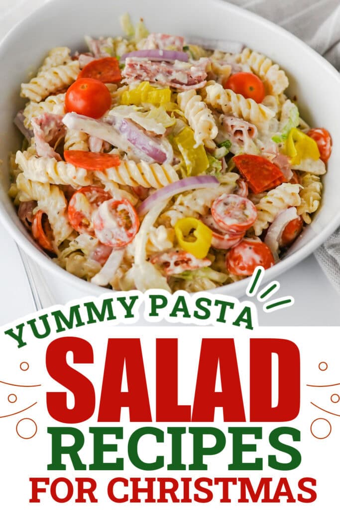 Christmas Pasta Salad - Italian Grinder Pasta Salad
