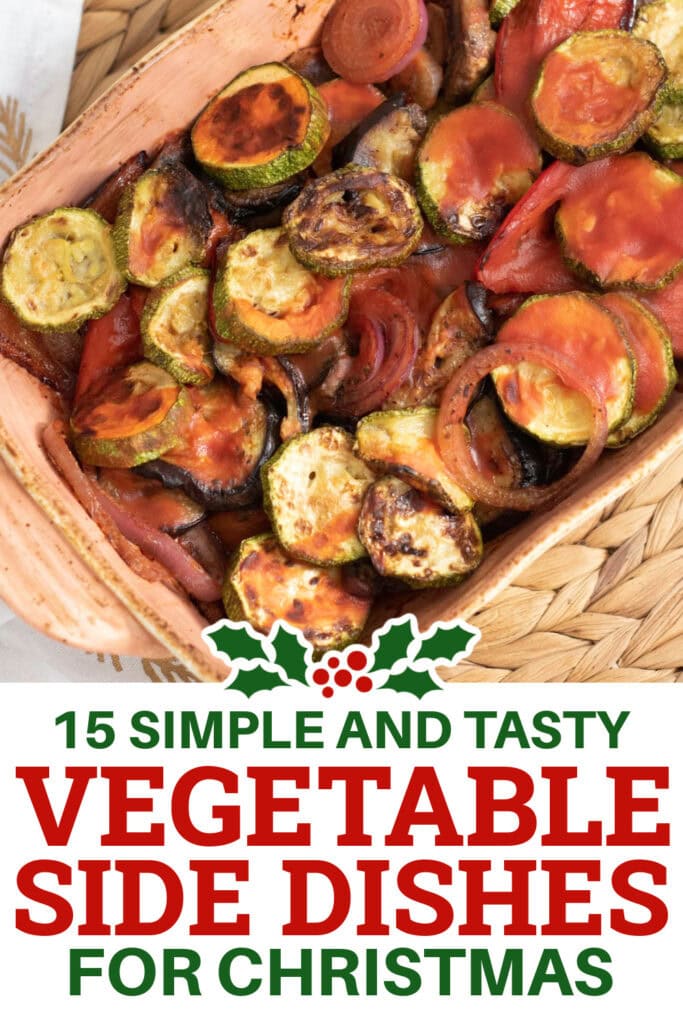 Christmas Vegetable Sides - Oven-Baked Ratatouille Casserole copy