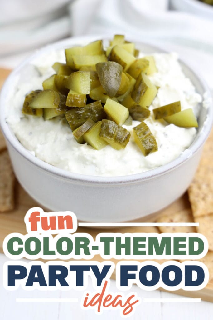 Color Party Food Ideas-Dill Pickle Dip