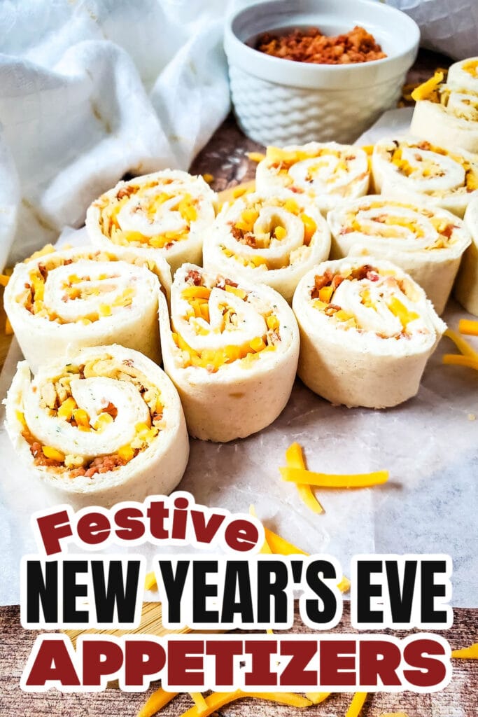 New Years Appetizers- Crack Chicken Pinwheels