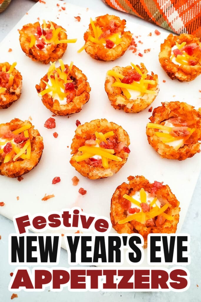 New Years Appetizers-Loaded Tater Cups