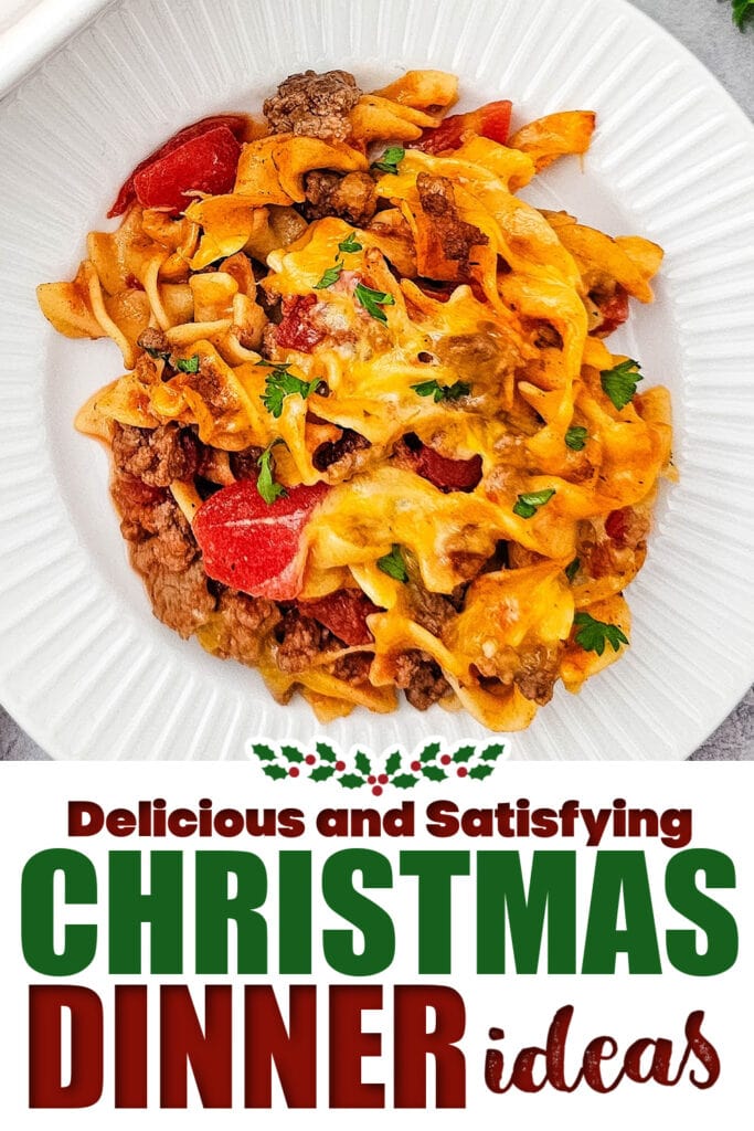 christmas dinner ideas -Beef Noodle Casserole copy