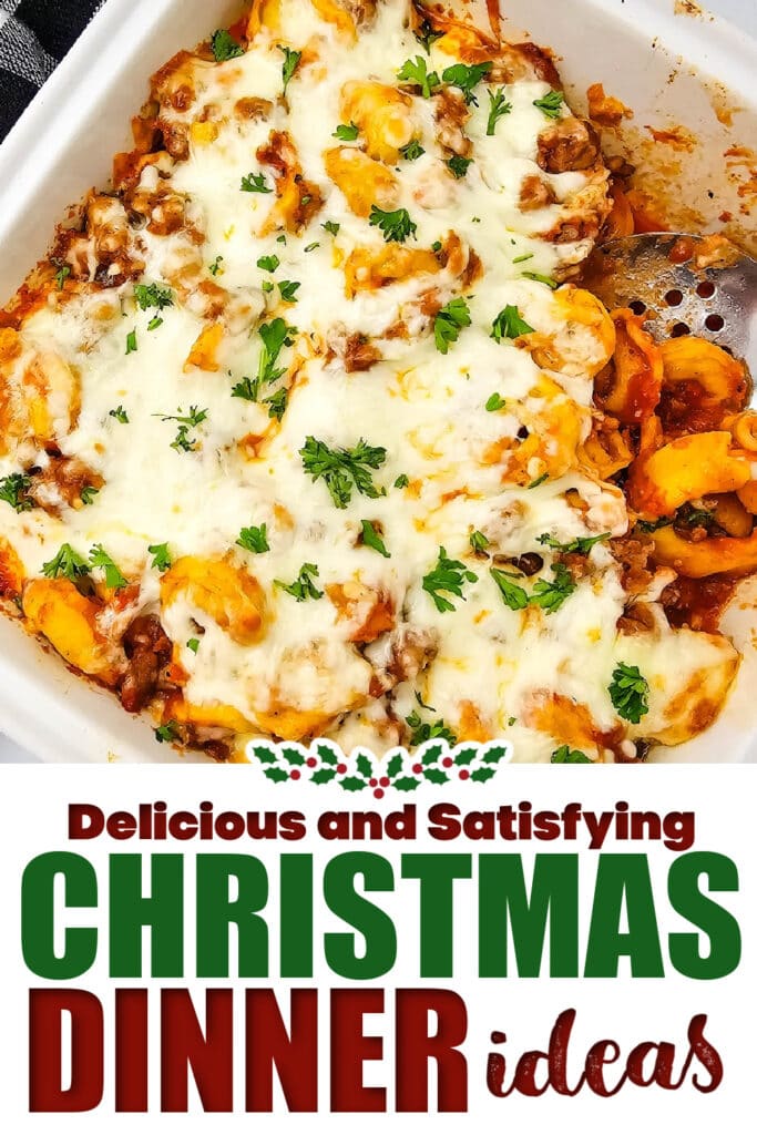 christmas dinner ideas -Italian Sausage Tortellini Casserole copy