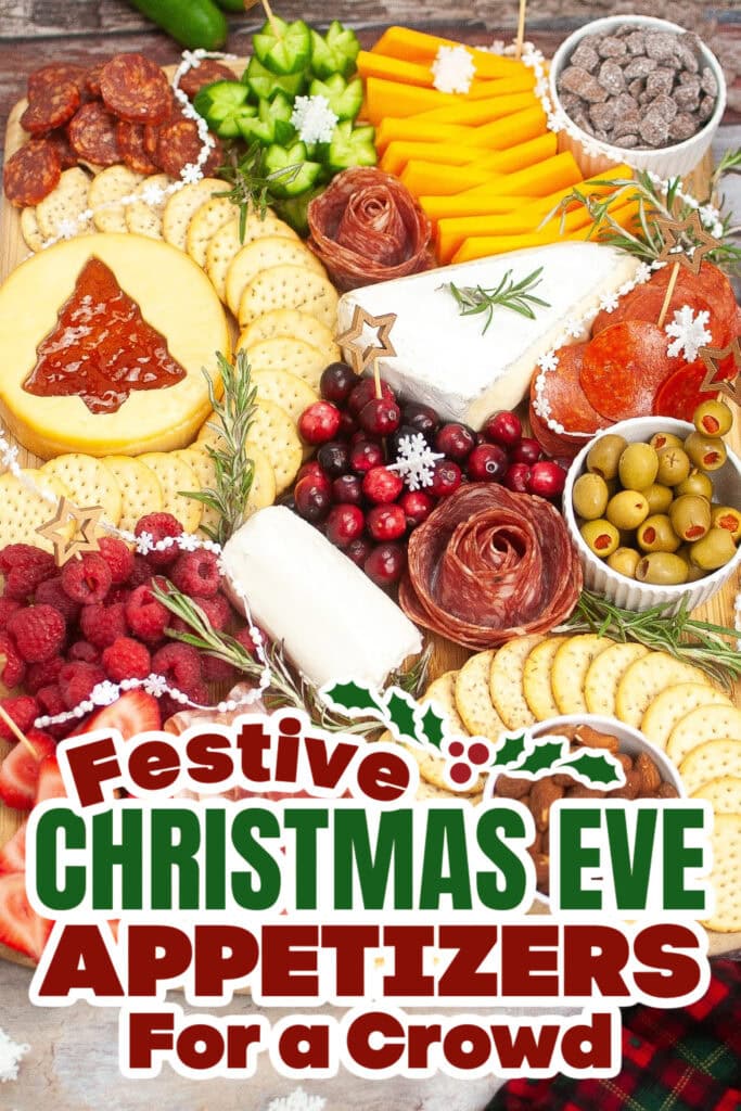 christmas eve appetizers - Festive Christmas Snack Board copy