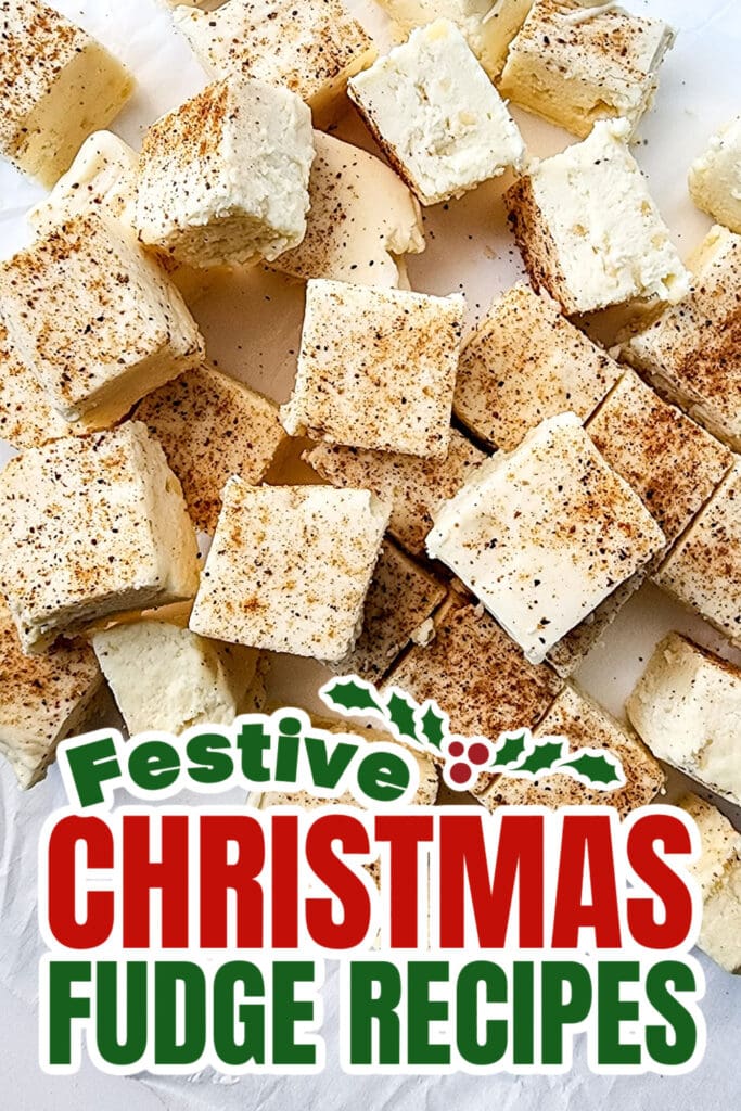 christmas fudge -Decadent Eggnog Fudge copy