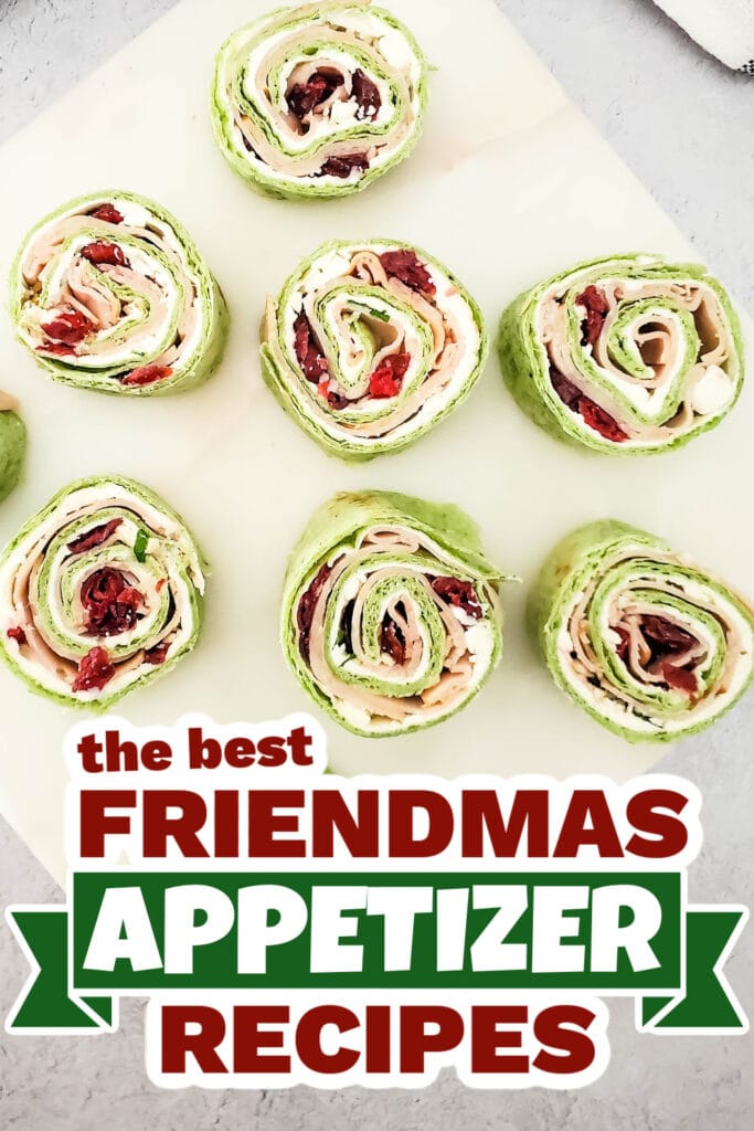 friendmas appetizers - Cranberry Turkey Pinwheels copy