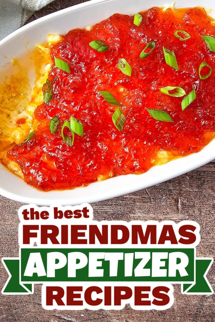 friendmas appetizers - Sweet & Spicy Pepper Jelly Cheese Dip copy