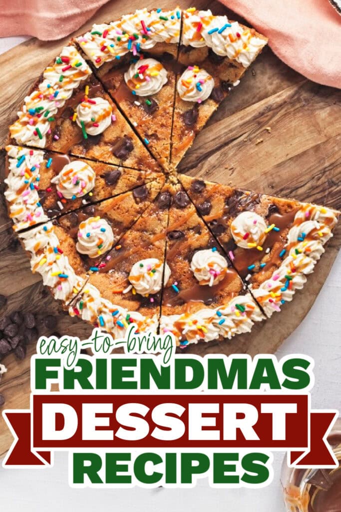 friendmas desserts - Caramel Chocolate Chip Cookie Cake copy