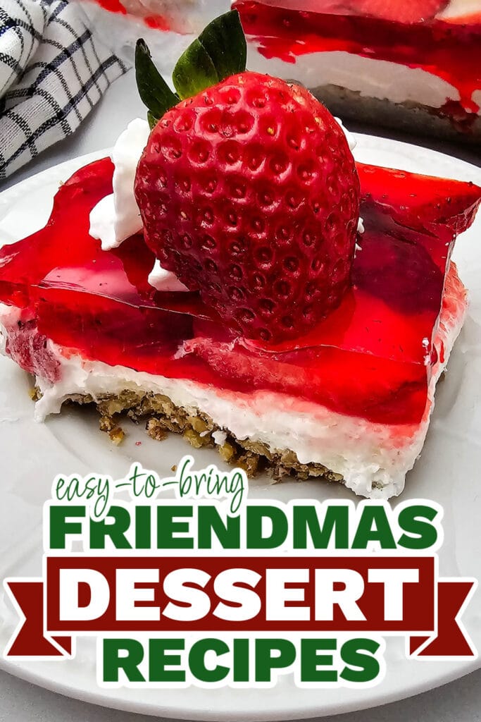 friendmas desserts - Layered Strawberry Pretzel Salad copy