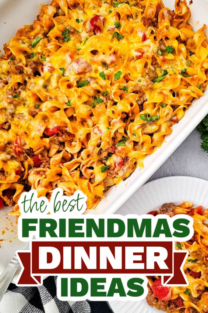 friendmas dinners - Beef Noodle Casserole copy