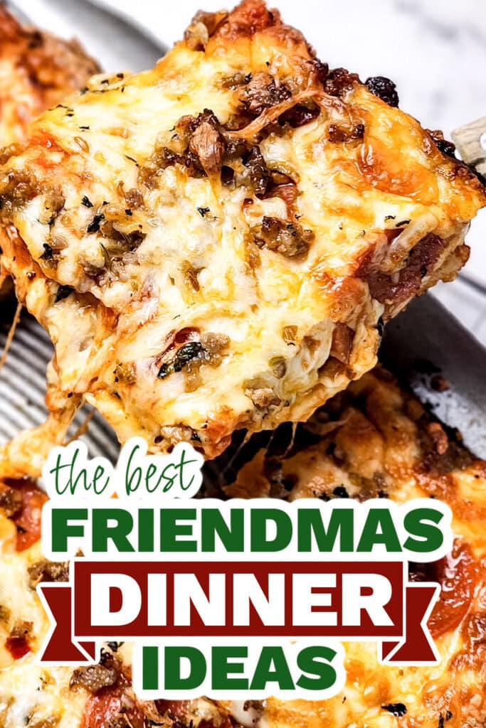 friendmas dinners - Cheesy Sheet Pan Italian Sausage Pizza copy