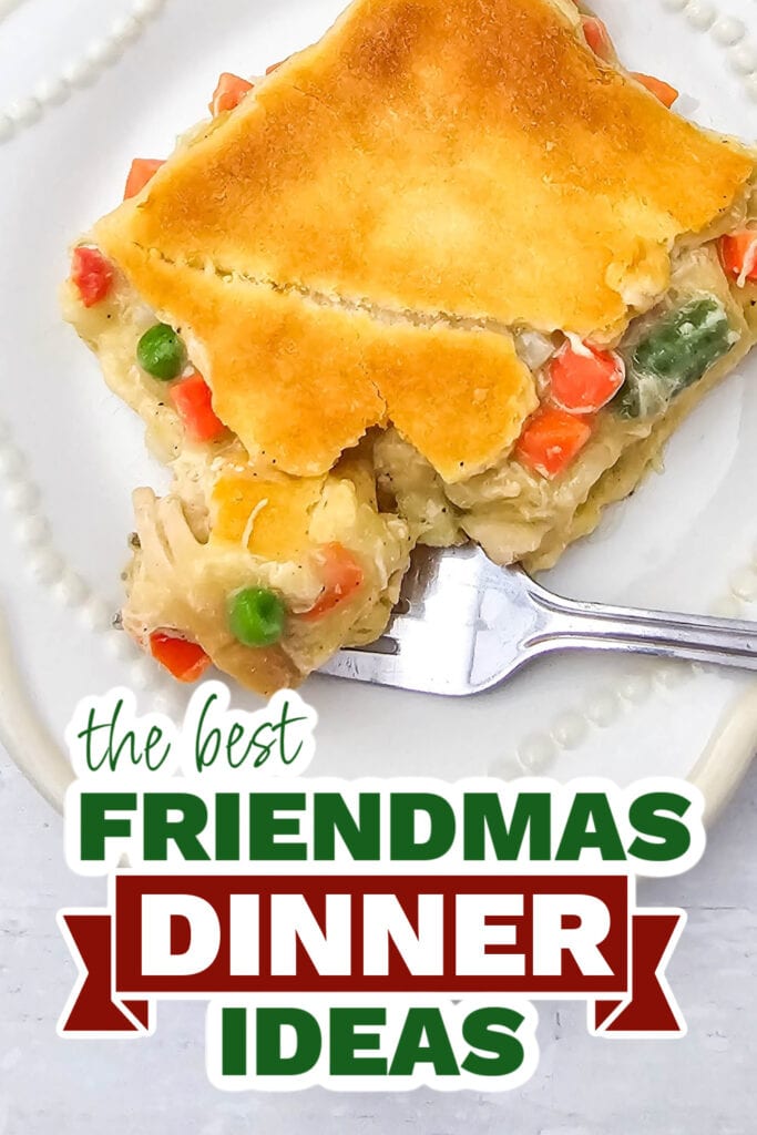 friendmas dinners - Chicken Pot Pie Casserole copy