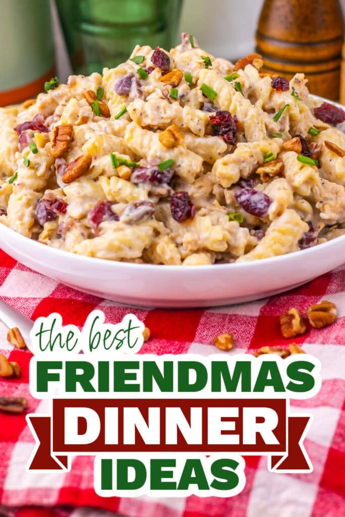 friendmas dinners - Cranberry White Cheddar Chicken Pasta copy