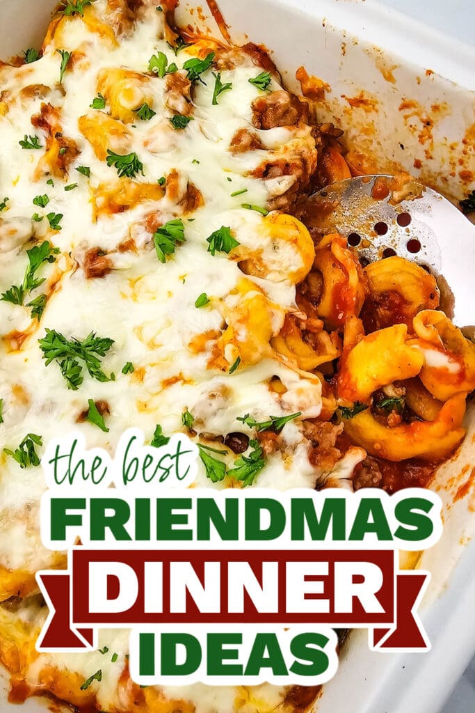 friendmas dinners - Italian Sausage Tortellini Casserole copy