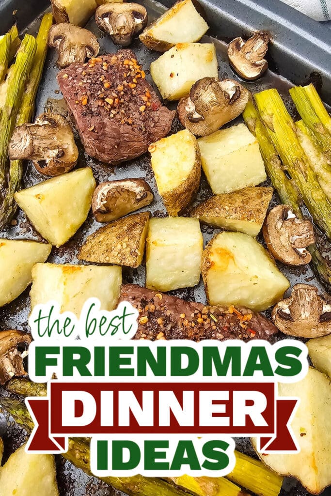 friendmas dinners - Sheet Pan Steak and Vegetables copy