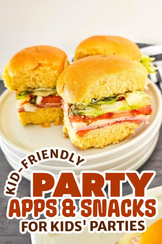 kids party appetizers - Italian Sub Sliders