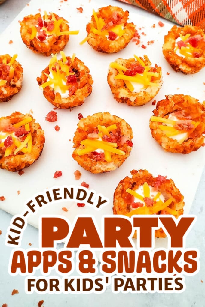 kids party appetizers - Loaded Tater Cups