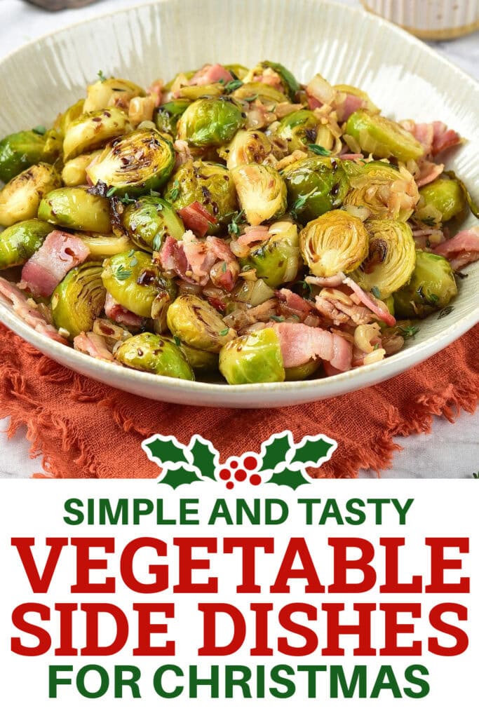Christmas Vegetable Sides - Balsamic Bacon Brussels Sprouts