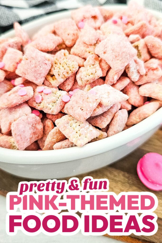 Pink Food Ideas-Pink Puppy Chow copy