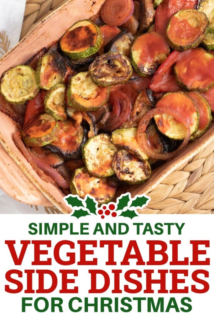 pinned Christmas Vegetable Sides - Oven-Baked Ratatouille Casserole